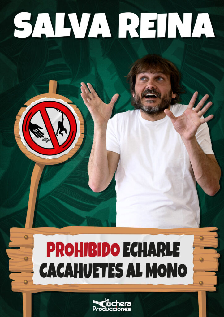 "Prohibido echarle cacahuetes al mono" Salva Reina